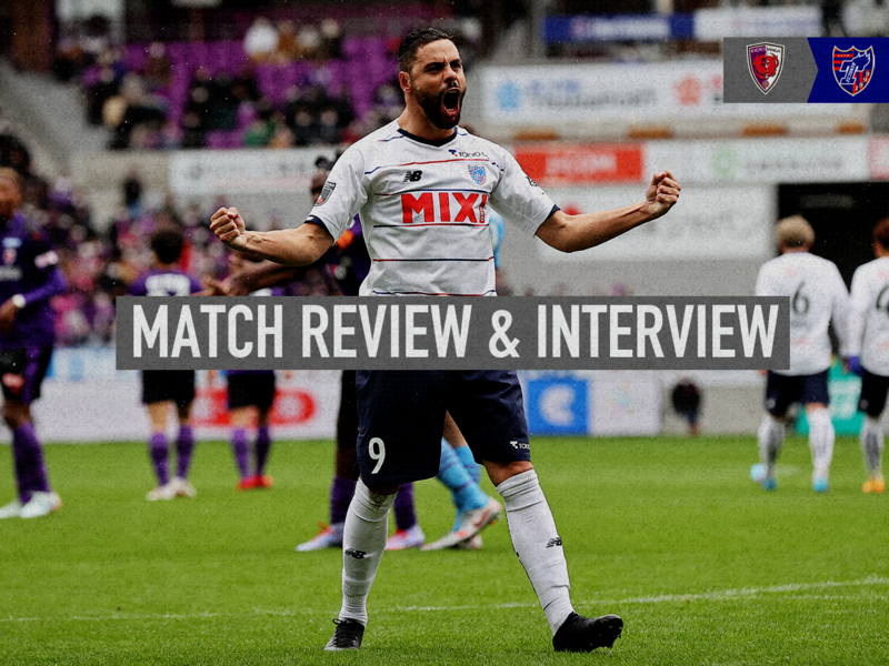 3/19 Kyoto Match MATCH REVIEW & INTERVIEW