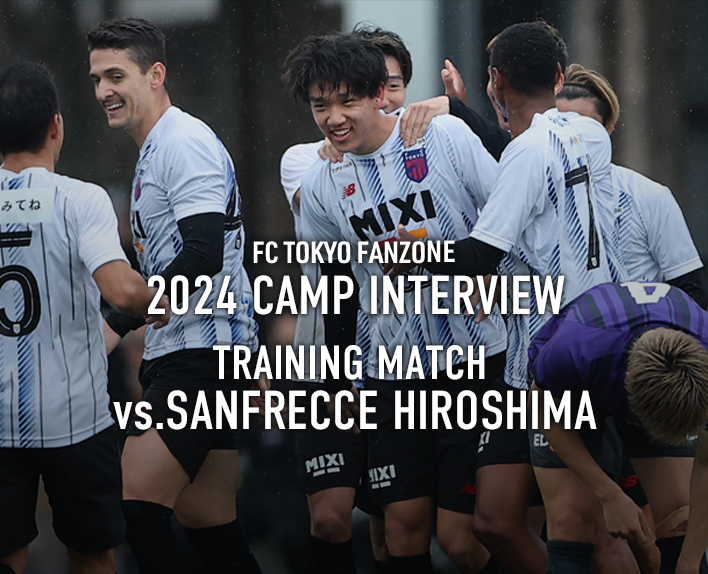 ENTREVISTA DO CAMP 2024
JOGO TREINO vs. SANFRECCE HIROSHIMA